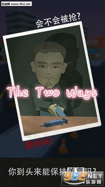 The Two Ways游戏