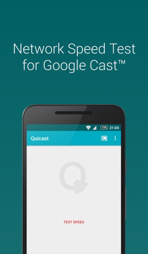 Chromecast测速工具Quicastapp_Chromecast测速工具Quicastapp中文版