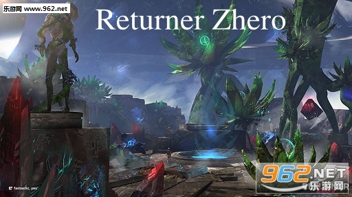 Returner Zhero官方版(回归者Zhero)